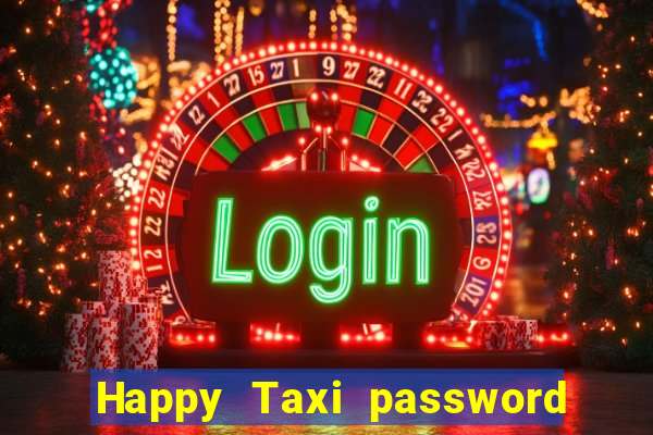 Happy Taxi password road 96 road 96 senha do cofre